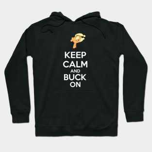 Keep calm and buck on Hoodie